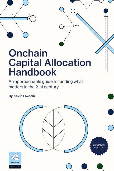 Onchain Capital Allocation Handbook: Volume 2 - Explorers Edition